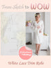 Lace Trimmed Bridal Robe from my Paris Inspirations Collection - Tiny Flowers Lace Cuffs